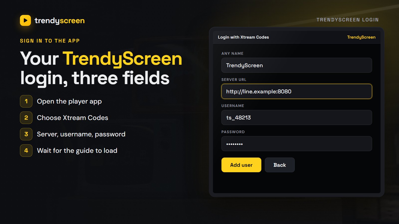 TrendyScreen app login with Xtream Codes: server URL, username and password in IPTV Smarters Pro