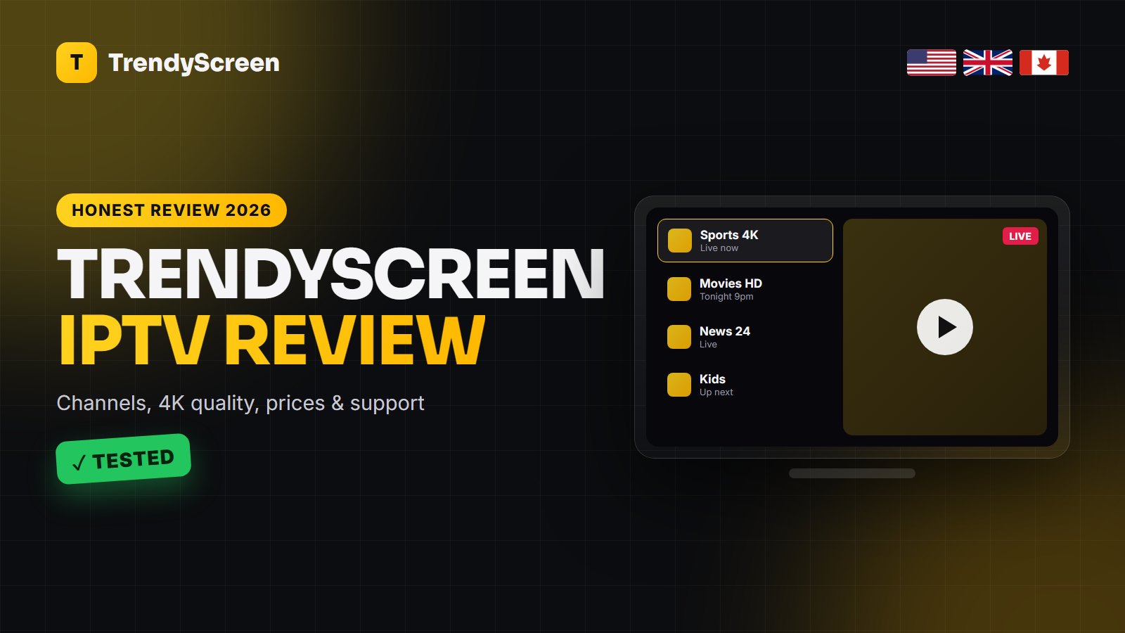 TrendyScreen IPTV review 2026: channels, 4K picture quality, prices and support
